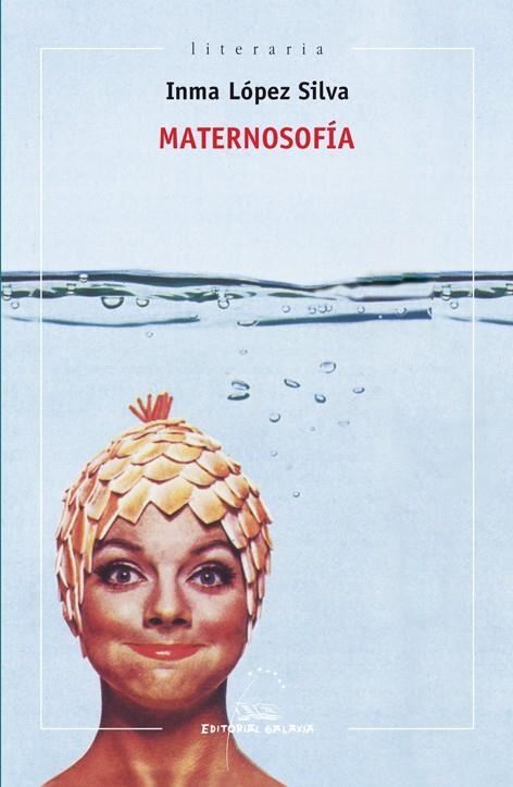 Maternosofía | 9788498655179 | López Silva, Inma