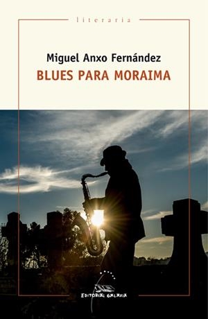 Blues para Moraima | 9788491510499 | Fernández, Miguel Anxo
