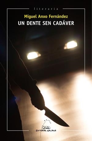 Un dente sen cadáver | 9788498657241 | Fernández, Miguel Anxo