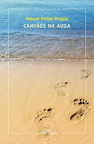 Camiños na auga | 9788498656848 | Núñez Singala, Manuel