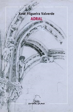 Adral | 9788498656039 | Filgueira Valverde, Xosé