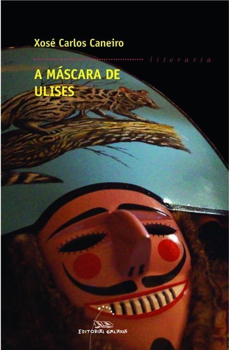 A máscara de Ulises | 9788498654813 | Caneiro, Xosé Carlos
