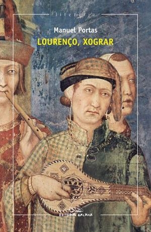 Lourenço, xograr | 9788491510918 | Portas, Manuel