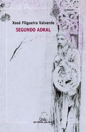 Segundo Adral | 9788498656046 | Filgueira Valverde, Xosé