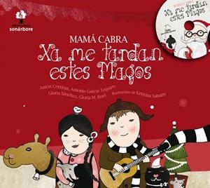 Xa me tardan estes Magos | 9788498653908 | Mosquera Roel, Gloria;García Teijerio, Antonio;Cortizas Amado, Antón;Sánchez García, Gloria