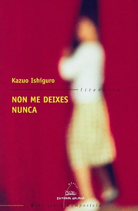 Non me deixes nunca | 9788471540638 | Ishiguro, Kazuo