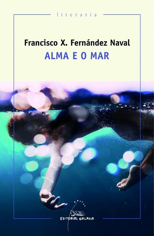 Alma e o mar | 9788491510864 | Fernández Naval, Francisco X.