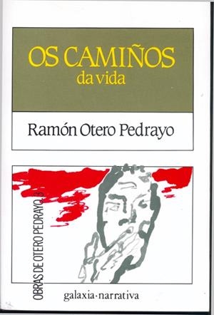 Os camiños da vida | 9788471547248 | Otero Pedrayo, Ramón