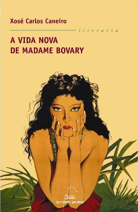 A vida nova de Madame Bovary | 9788498650914 | Caneiro, Xosé Carlos