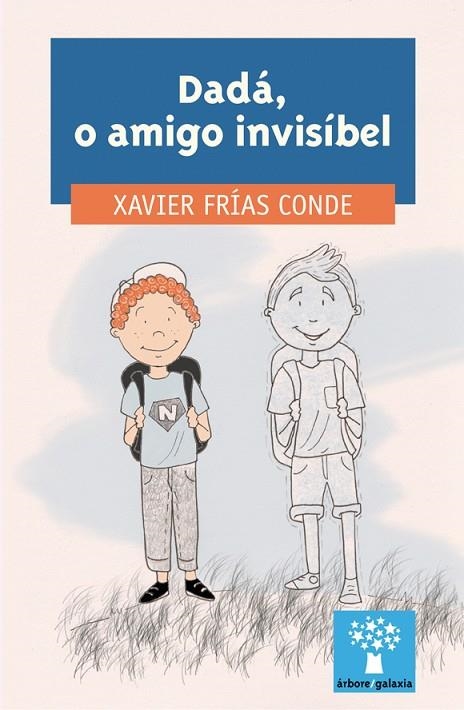 Dadá, o amigo invisíbel | 9788491510239 | Frias Conde, Xavier