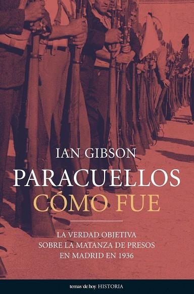 Paracuellos: cómo fue | 9788484604587 | Gibson, Ian