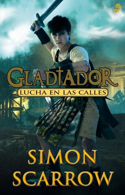 Lucha en las calles-2 | 9788435041010 | Scarrow, Simon