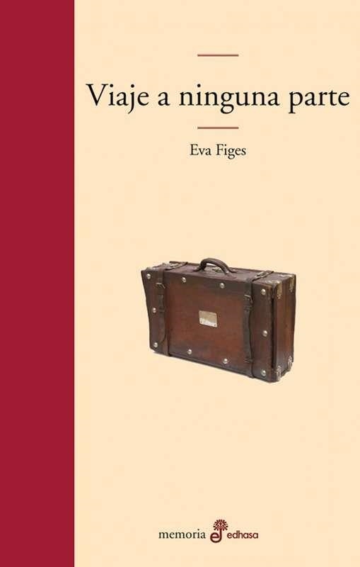 Viaje a ninguna parte | 9788435010290 | Figes, Eva