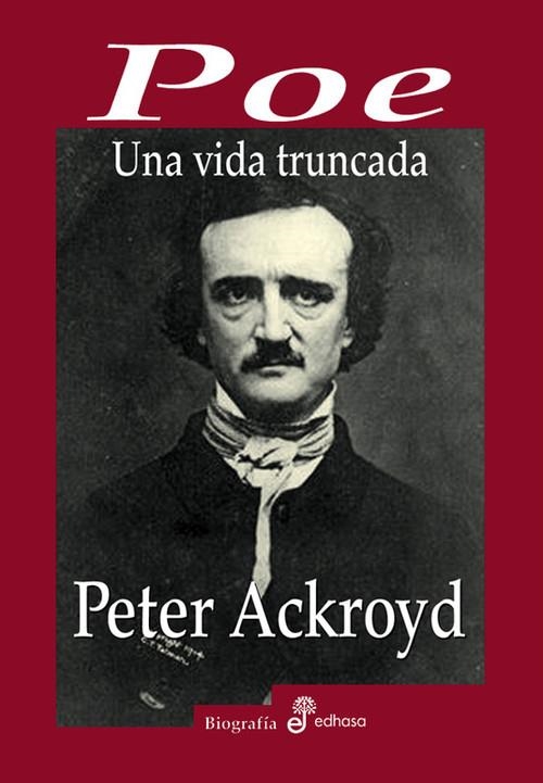 Poe, una vida truncada | 9788435026994 | Ackroyd, Peter