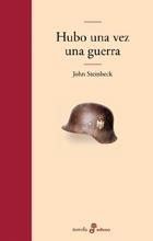 Hubo una vez una guerra | 9788435009119 | Steinbeck, John