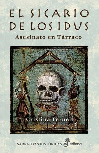 El sicario de las idus | 9788435061834 | Teruel, Cristina