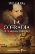 La cofradía de la Armada Invencible | 9788435062992 | Lara López, Emilio