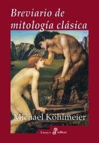 Breviario de mitología clásica (obra completa) | 9788435027175 | Köhlmeier, Michael