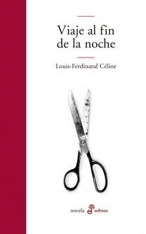 Viaje al fin de la noche | 9788435008938 | Celine, Louis-Ferdinand