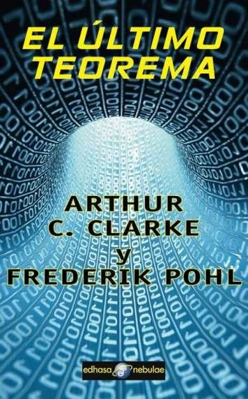 El último teorema | 9788435021227 | Clarke, Arthur C.;Pohl, Frederik