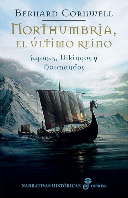 Northumbria, el último reino-1 | 9788435061155 | Cornwell, Bernard
