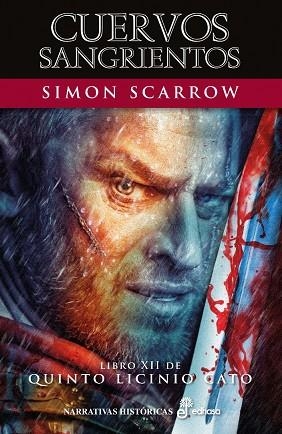 Cuervos sangrientos XII | 9788435062831 | Scarrow, Simon