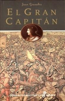 El gran capitán | 9788435061261 | Granados, Juan A.