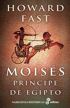 Moisés, el príncipe de Egipto | 9788435060837 | Fast, Howard