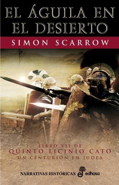 EL ÁGUILA EN EL DESIERTO-7 | 9788435061490 | Scarrow, Simon