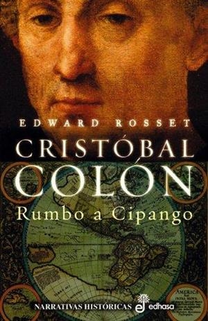 Cristobal Colon. Rumbo a Cipango | 9788435060592 | Rosset, Edward