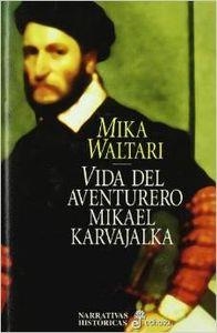 Vida del aventurero Mikael Karvajalka | 9788435006323 | Waltari, Mika