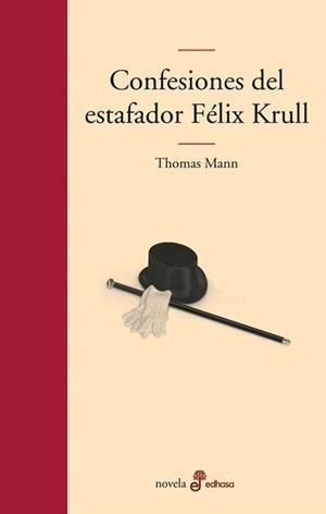 Confesiones del estafador Félix Krull | 9788435009980 | Mann, Thomas