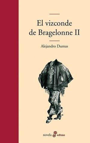 El vizconde de Bragelonne II | 9788435010184 | Dumas, Alejandro