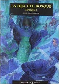 La hija del bosque. Trilogía Sieteaguas I | 9788435021067 | Marillier, Juliet