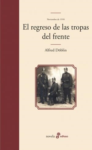 El regreso de las tropas del frente | 9788435010474 | Döblin, Alfred