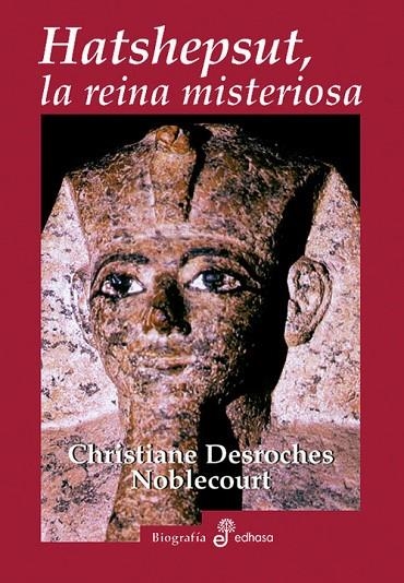 Hatshepsut, la reina misteriosa | 9788435026512 | Noblecourt, Christiane Desroches