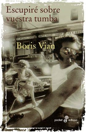 Escupiré sobre vuestra tumba | 9788435015882 | BORIS VIAN