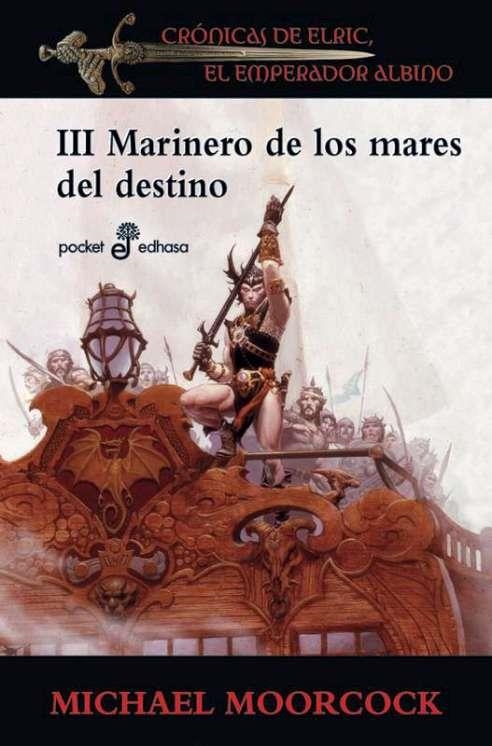 Marinero de los mares del destino III | 9788435018876 | Moorcock, Michael