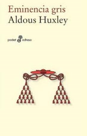 Eminencia gris | 9788435021692 | ALDOUS HUXLEY
