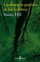 Las distintas guaridas de los hombres | 9788435018906 | Hill, Susan