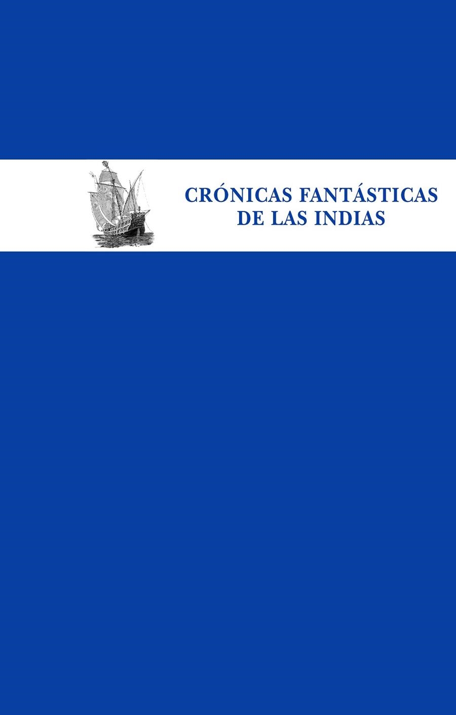 Crónicas fantásticas de las Indias | 9788435070027 | Varios autores