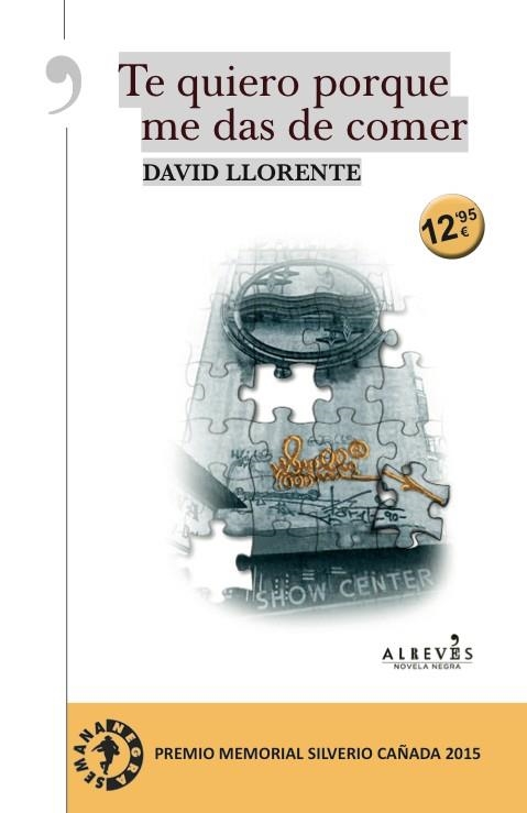 Te quiero porque me das de comer | 9788416328239 | Llorente Oller, David