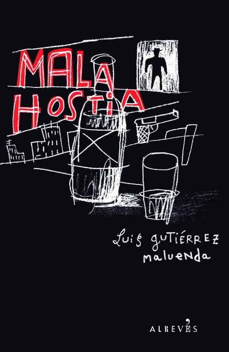Mala hostia | 9788415098072 | Gutiérrez Maluenda, Luis