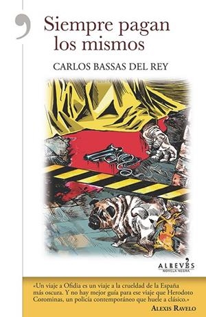 Siempre pagan los mismos | 9788415900993 | Bassas del Rey, Carlos
