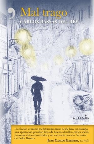 Mal trago | 9788416328765 | Bassas del Rey, Carlos