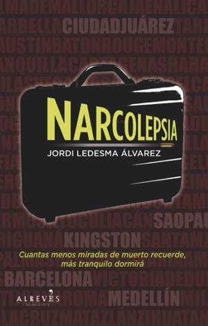 Narcolepsia, ¿es lo mismo vivir que morir despierto? | 9788415098430 | Ledesma Álvarez, Jordi