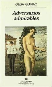 Adversarios admirables | 9788433910271 | Guirao, Olga