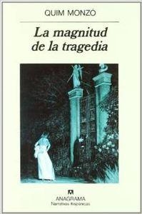 La magnitud de la tragedia | 9788433917935 | Monzó, Quim