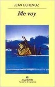 Me voy | 9788433969187 | Echenoz, Jean