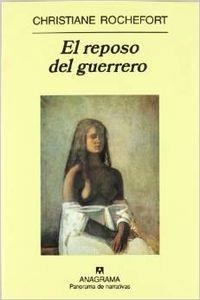 El reposo del guerrero | 9788433930132 | Rochefort, Christiane